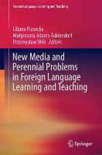 New Media and Perennial Problems in Foreign Language Learning and Teaching