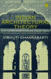 Indian Architectural Theory and Practice