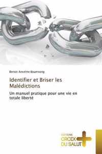 Identifier Et Briser Les Maledictions