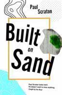 Built on Sand