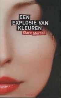 Een Explosie Van Kleuren