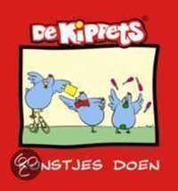 Kunstjes Doen En Nog Vier Verhalen Van De Kippets