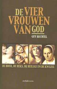 Vier Vrouwen Van God