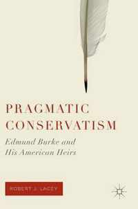 Pragmatic Conservatism