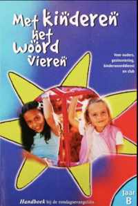 Met Kinderen Het Woord Vieren - Jaar A (Herziene Versie)