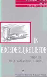 In broederlijke liefde