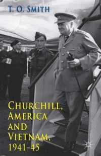 Churchill, America and Vietnam, 1941-45