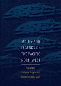 Myths and Legends of the Pacific Northwest