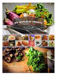 De wereldkeuken 1 -   My World of Cooking (De Wereldkeuken Vol.1)