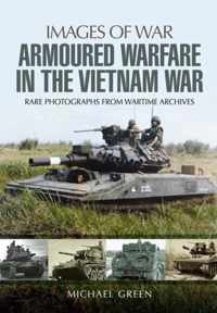 Armoured Warfare in the Vietnam War