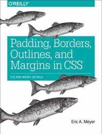 Padding Borders Outlines & Margins CSS