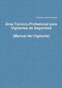 Area Tecnico-Profesional para Vigilantes de Seguridad