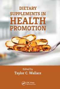 Dietary Supplements in Health Promotion