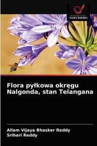 Flora pylkowa okrgu Nalgonda, stan Telangana