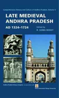 Late Medieval Andhra Pradesh, Ad 1324-1724