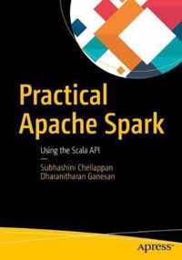 Practical Apache Spark