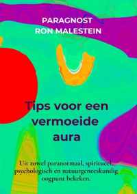 Tips voor een vermoeide aura