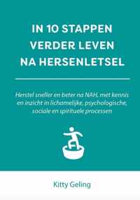 10 stappen  -   In 10 stappen verder leven na hersenletsel