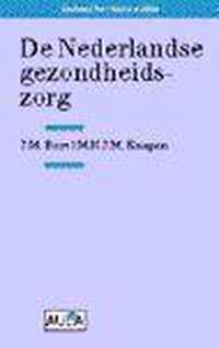 Nederlandse gezondheidszorg (4e dr)