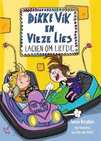 Dikke Vik en vieze Lies 3 -   Dikke Vik en vieze Lies lachen om liefde