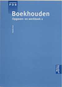 Boekhouden 2 Opgaven- en werkboek