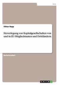 Sitzverlegung von Kapitalgesellschaften von und in EU-Mitgliedstaaten und Drittlandern