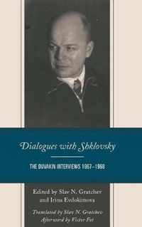 Dialogues with Shklovsky