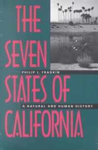 The Seven States of California - A Natural and Human History