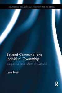 Beyond Communal and Individual Ownership