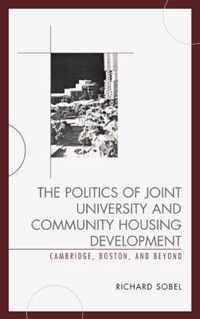 The Politics of Joint University and Community Housing Development