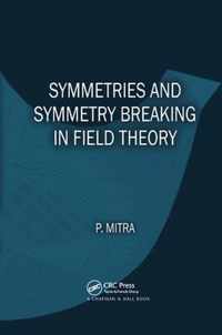 Symmetries and Symmetry Breaking in Field Theory