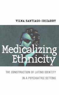 Medicalizing Ethnicity