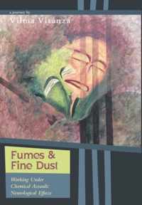 Fumes and Fine Dust: Working Under Chemical Assault