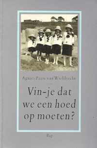 Vin-je dat we hoed op moeten