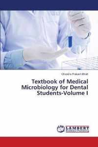 Textbook of Medical Microbiology for Dental Students-Volume I