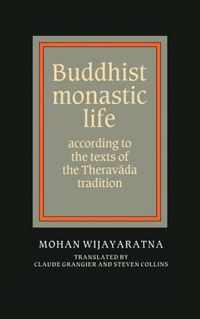 Buddhist Monastic Life