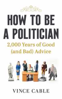 How to be a Politician