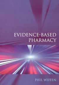 Evidence-Based Pharmacy