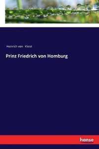 Prinz Friedrich von Homburg