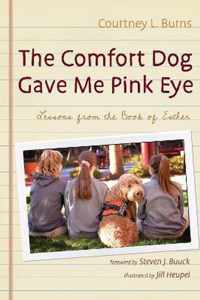 The Comfort Dog Gave Me Pink Eye