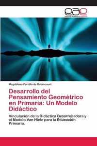 Desarrollo del Pensamiento Geometrico en Primaria