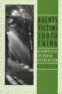 Agents and Victims in South China