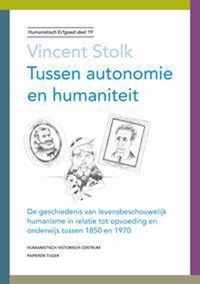 Humanistisch erfgoed 19 - Tussen autonomie en humaniteit