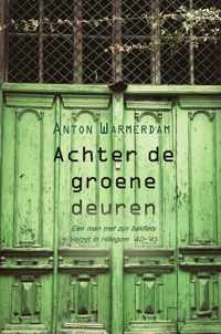 Achter de groene deuren