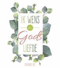 Ik wens jou Gods liefde