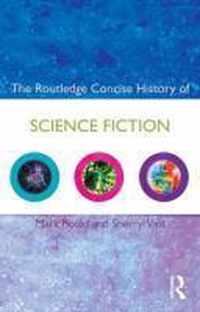 The Routledge Concise History of Science Fiction