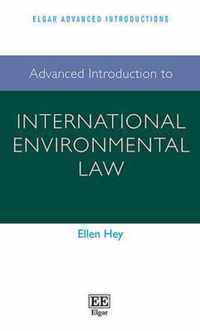 Advanced Introduction to International Environmental Law