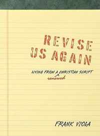 Revise Us Again