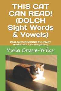 THIS CAT CAN READ! (DOLCH Sight Words & Vowels)