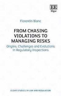 From Chasing Violations to Managing Risks